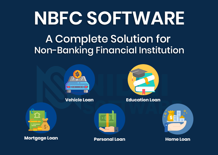 NBFC Software a complete solution for Non-Banking Financial institution